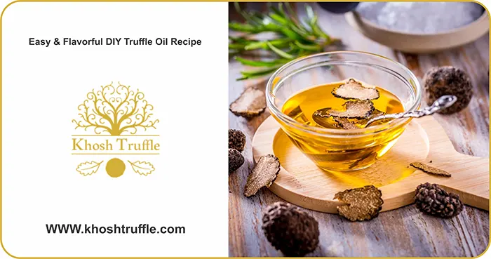 How to Make Truffle Oil at Home
